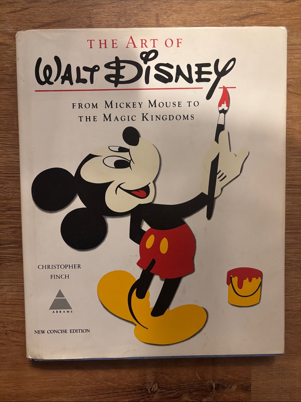 The Art of Walt Disney From Mickey Mouse to the Magic Kingdoms Christopher Finch